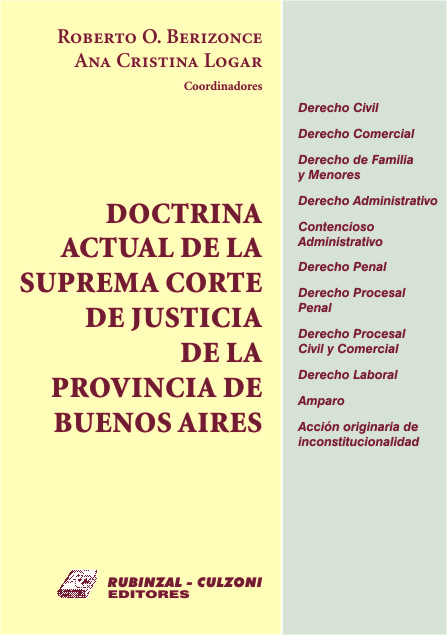 Doctrina actual de la Suprema Corte de Justicia de la Provincia de Buenos Aires.