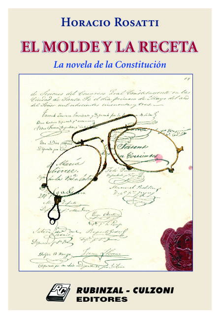 El Molde y la Receta. La novela de la Constitución.