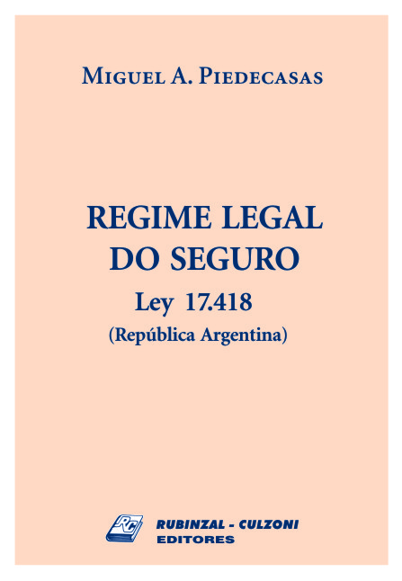 Regime legal do seguro. Ley 17.418 (República Argentina).