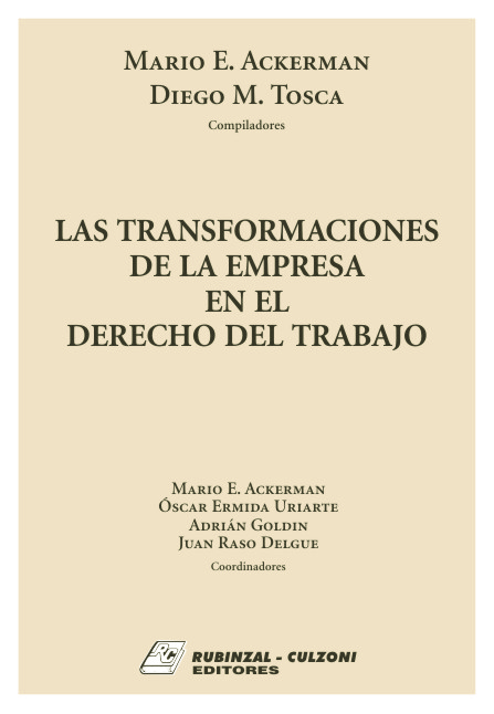 Las Transformaciones de la Empresa en el Derecho del Trabajo.