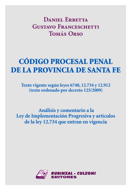 Código Procesal Penal de la Provincia de Santa Fe.