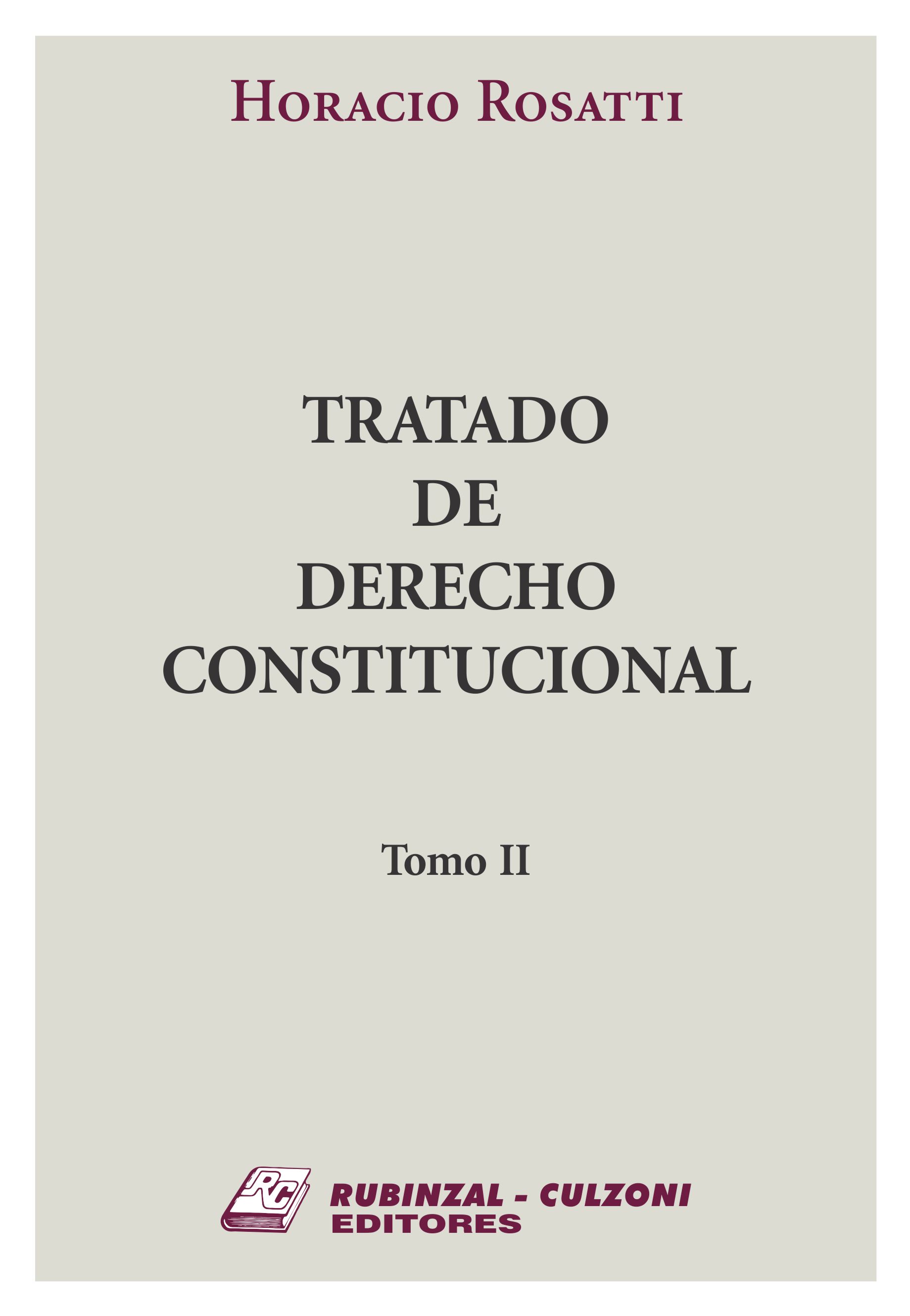 Tratado de Derecho Constitucional. - Tomo II.