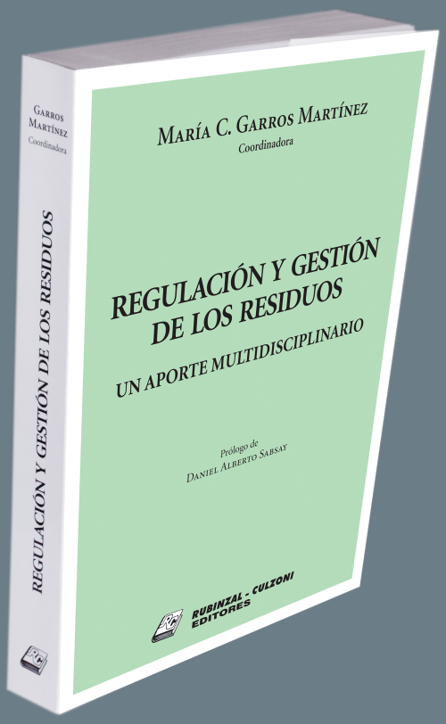 Regulación y Gestión de los Residuos.