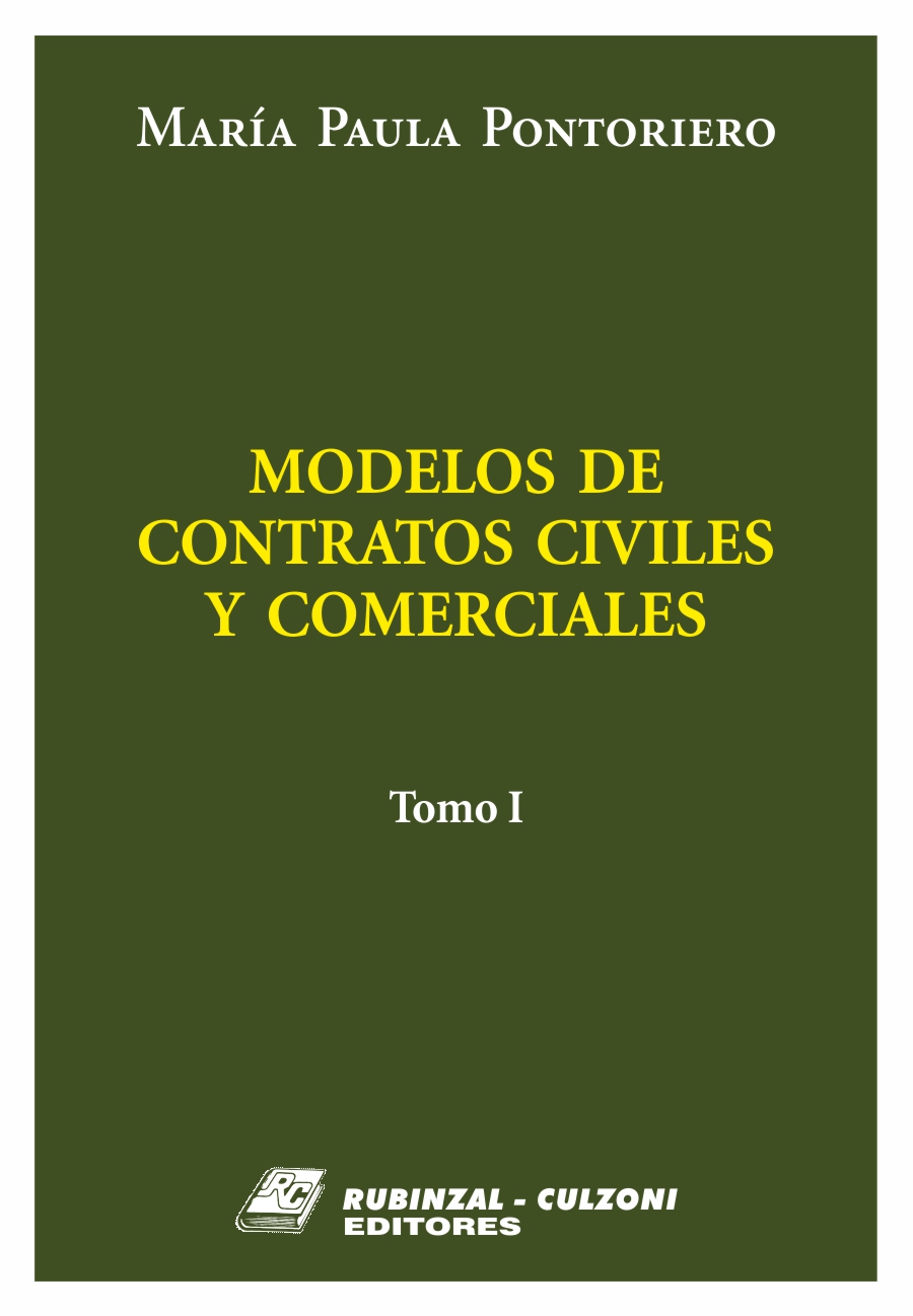 Modelos de contratos civiles y comerciales - Tomo I