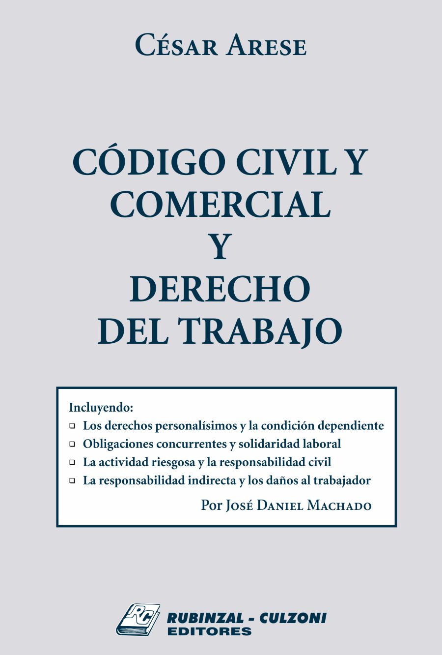 Código Civil y Comercial y Derecho del Trabajo