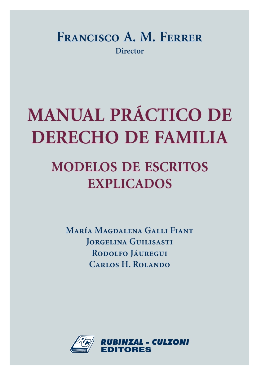 Manual práctico de Derecho de Familia - EN REIMPRESION