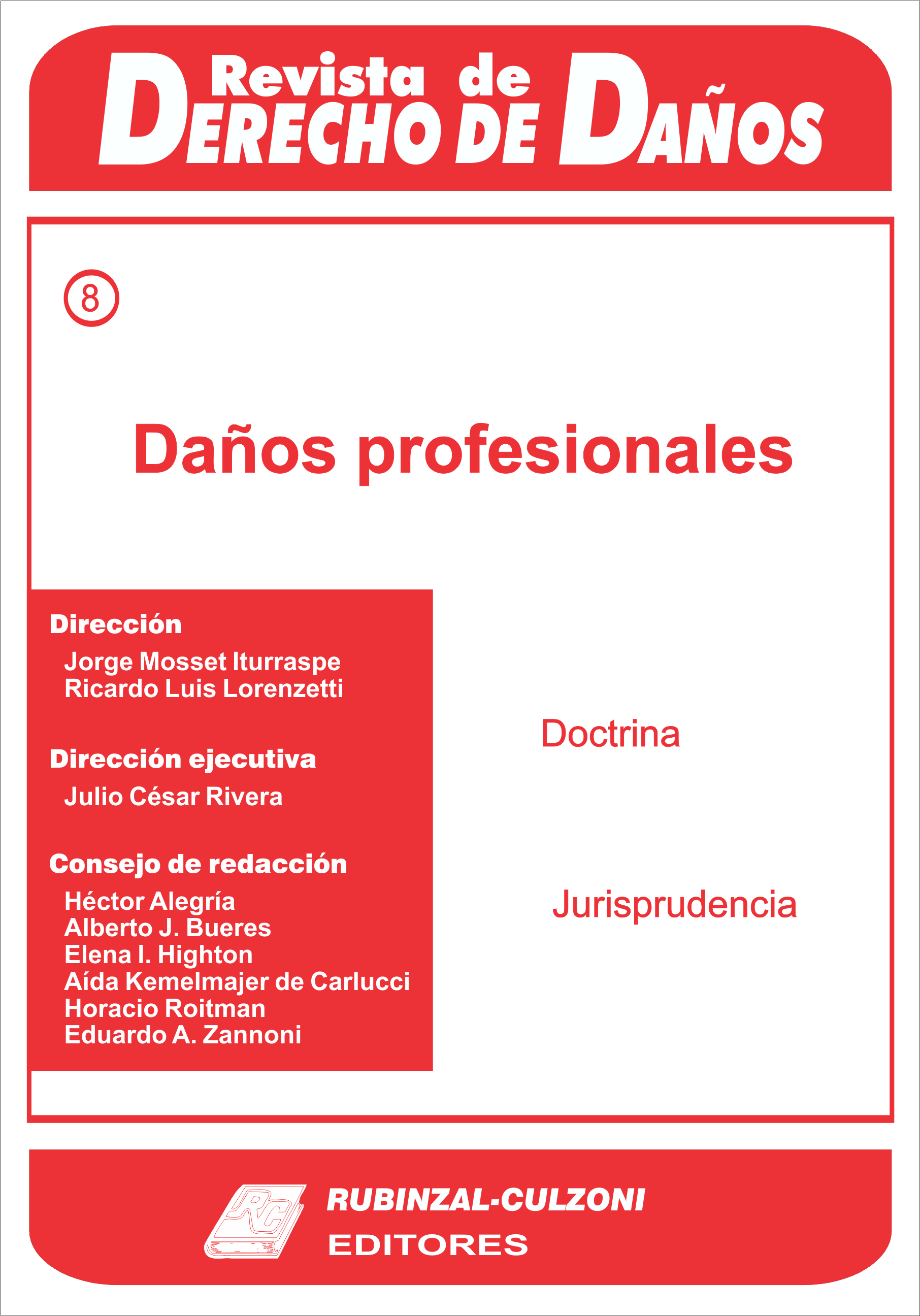Daños profesionales. [2000-8]