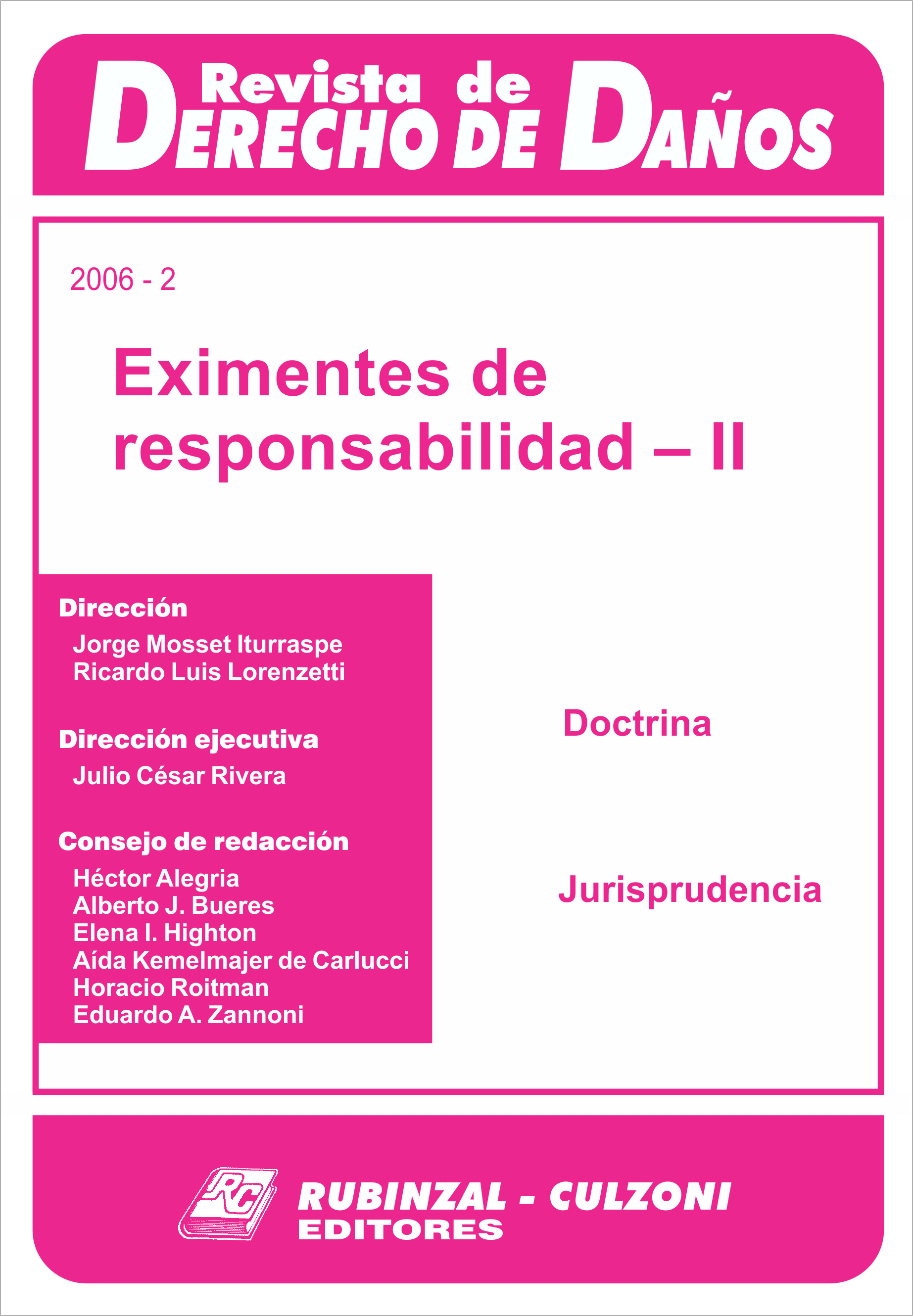 Eximentes de responsabilidad - II. [2006-2]