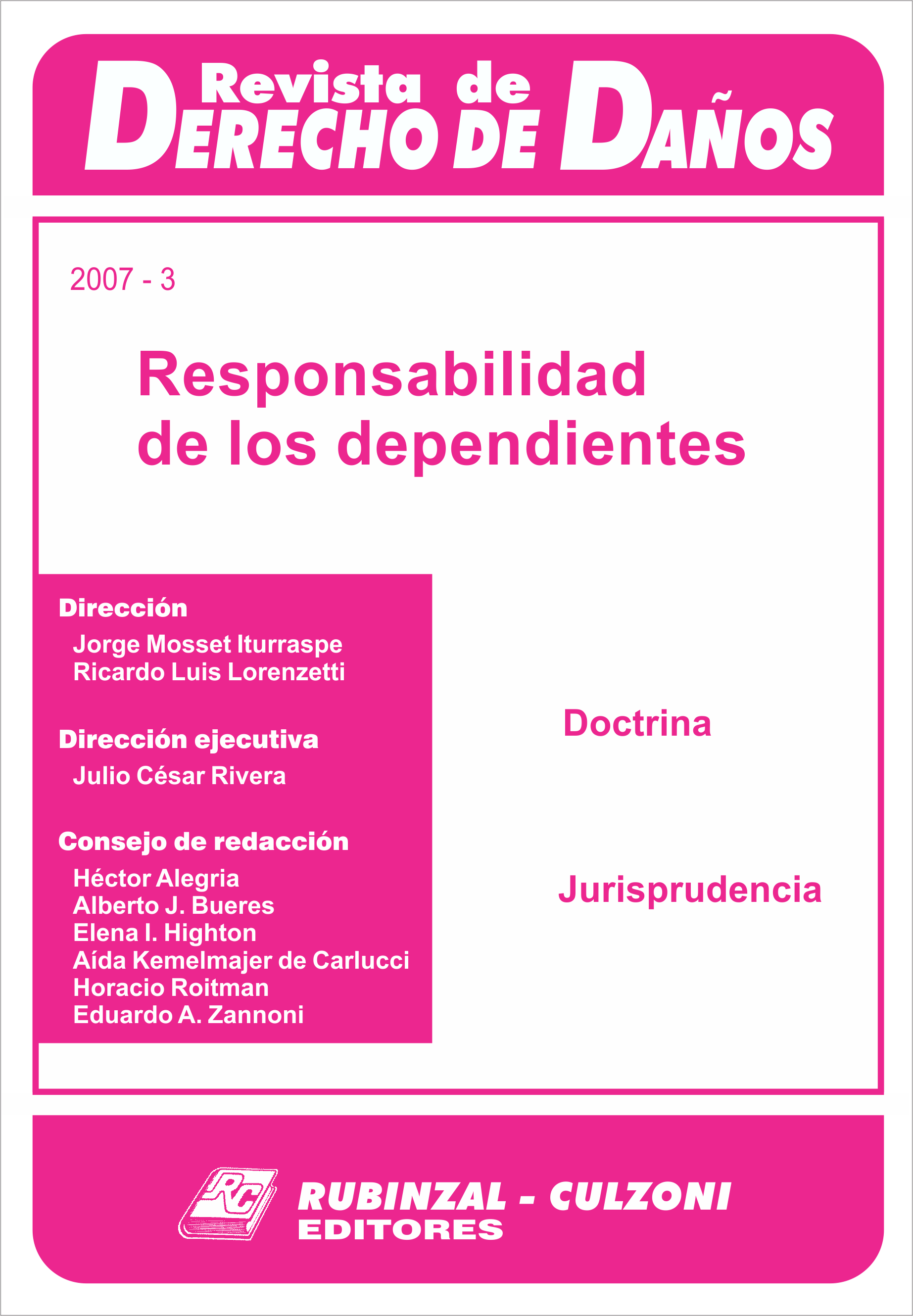Responsabilidad de los dependientes. [2007-3]