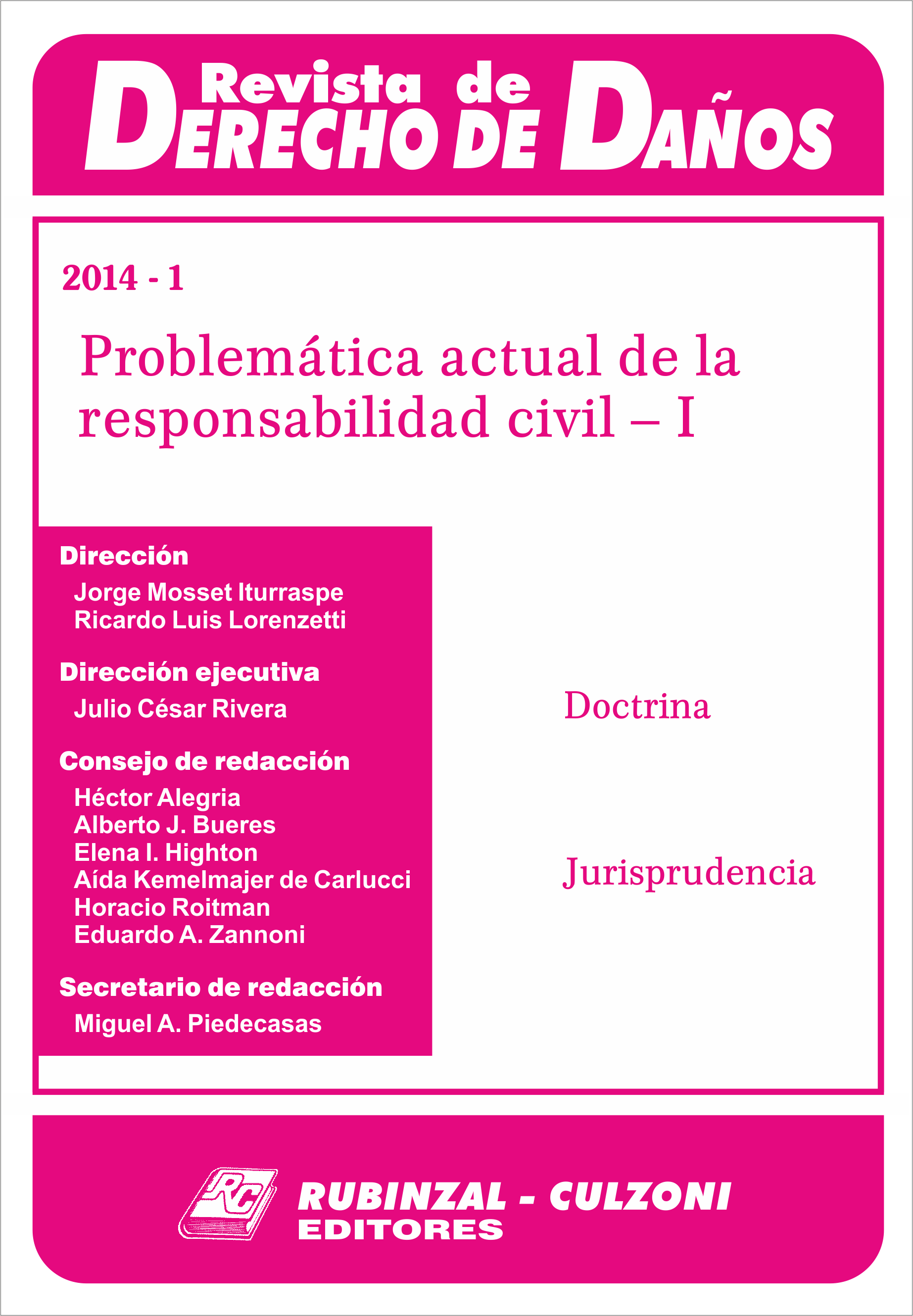 Revista de Derecho de Daños - Problemática actual de la responsabilidad civil - I
