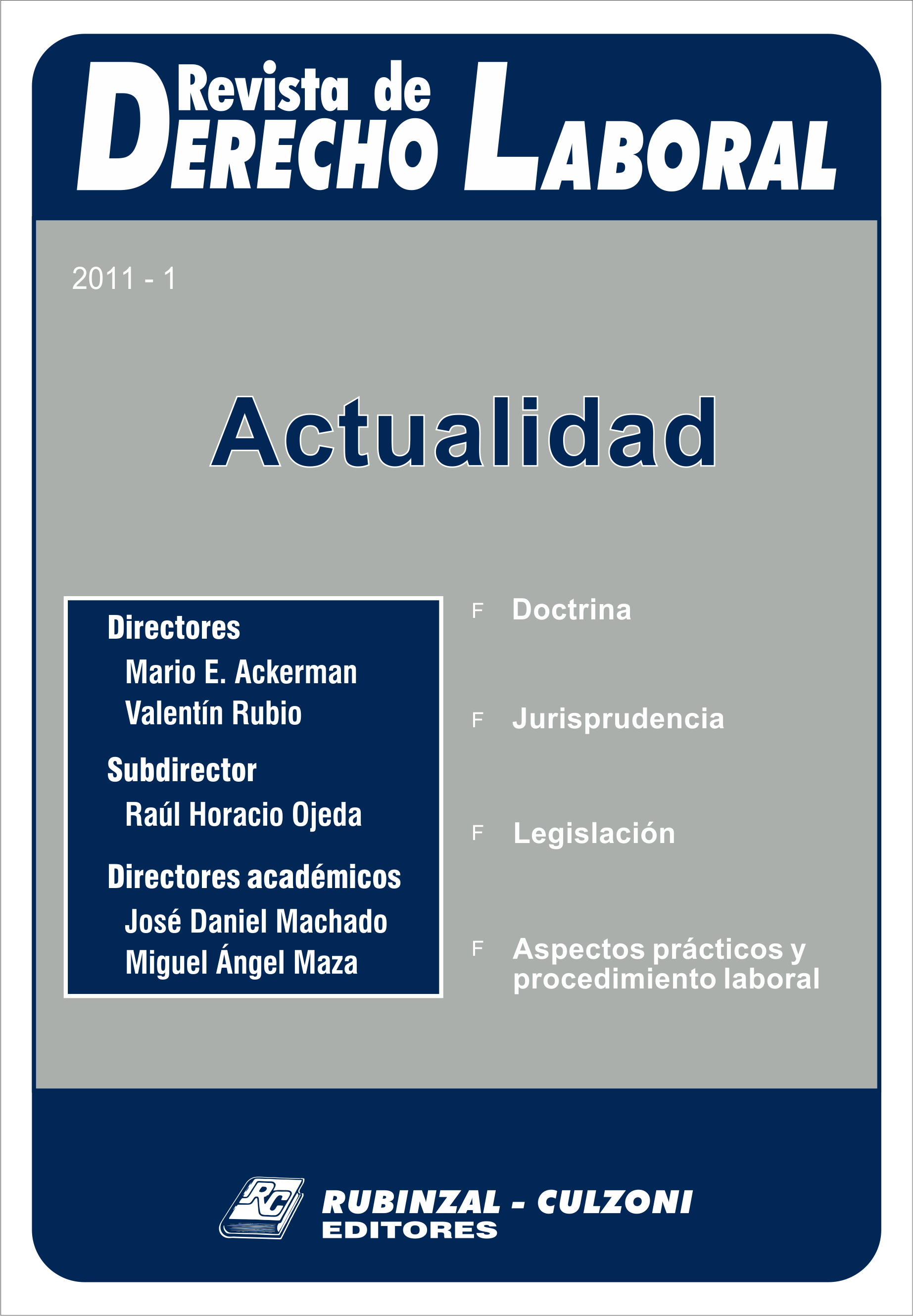 Revista de Derecho Laboral Actualidad - Año 2011 - 1