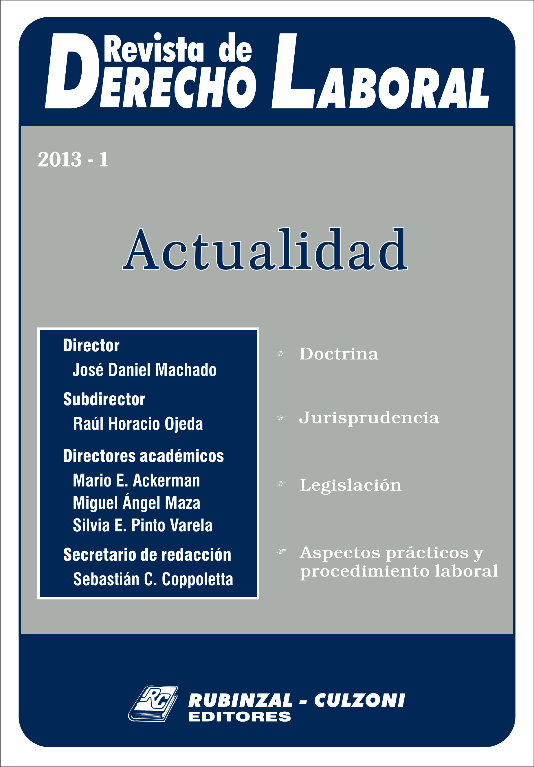 Revista de Derecho Laboral Actualidad - Año 2013 - 1