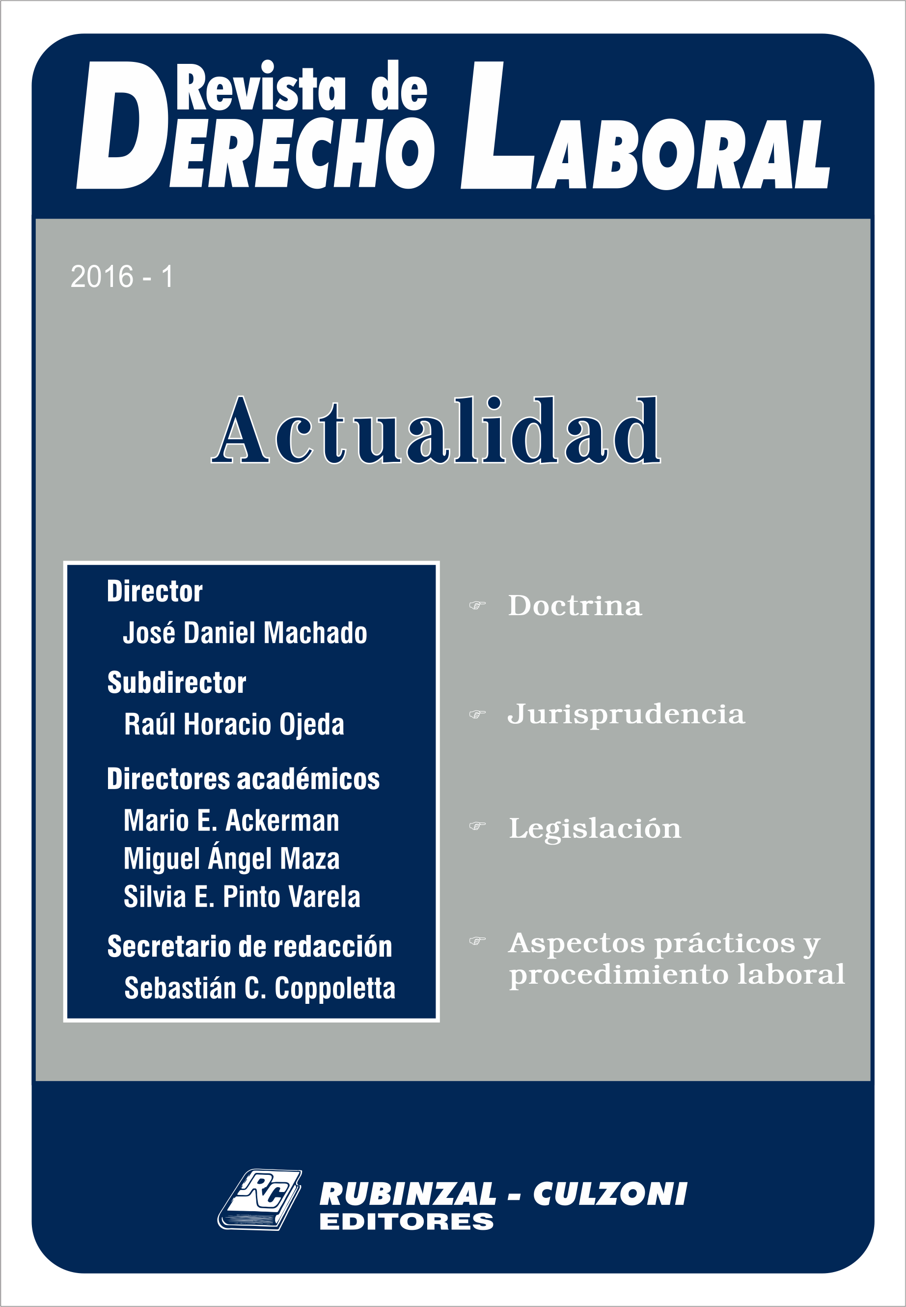 Revista de Derecho Laboral Actualidad - Año 2016 - 1