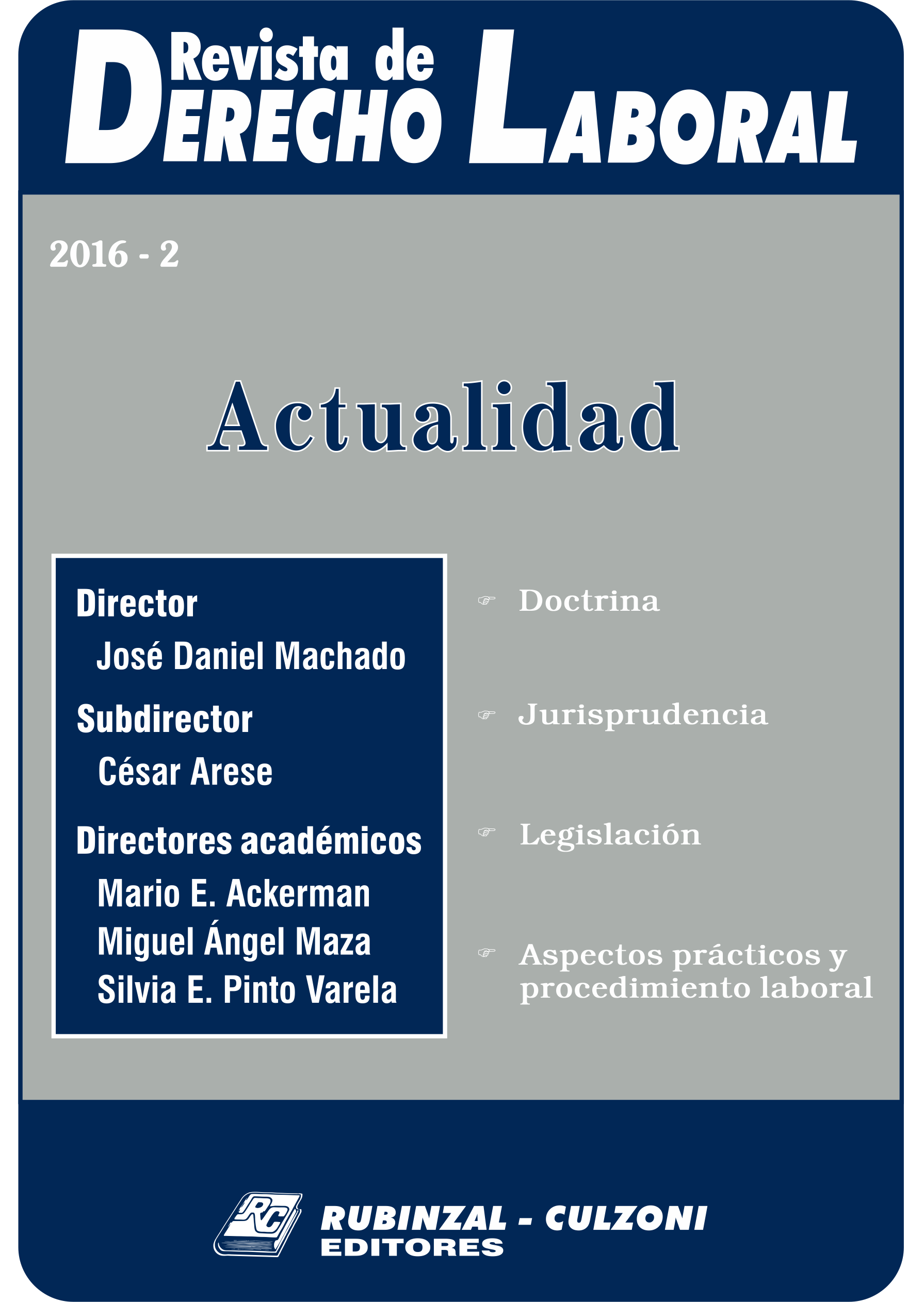 Revista de Derecho Laboral Actualidad - Año 2016 - 2