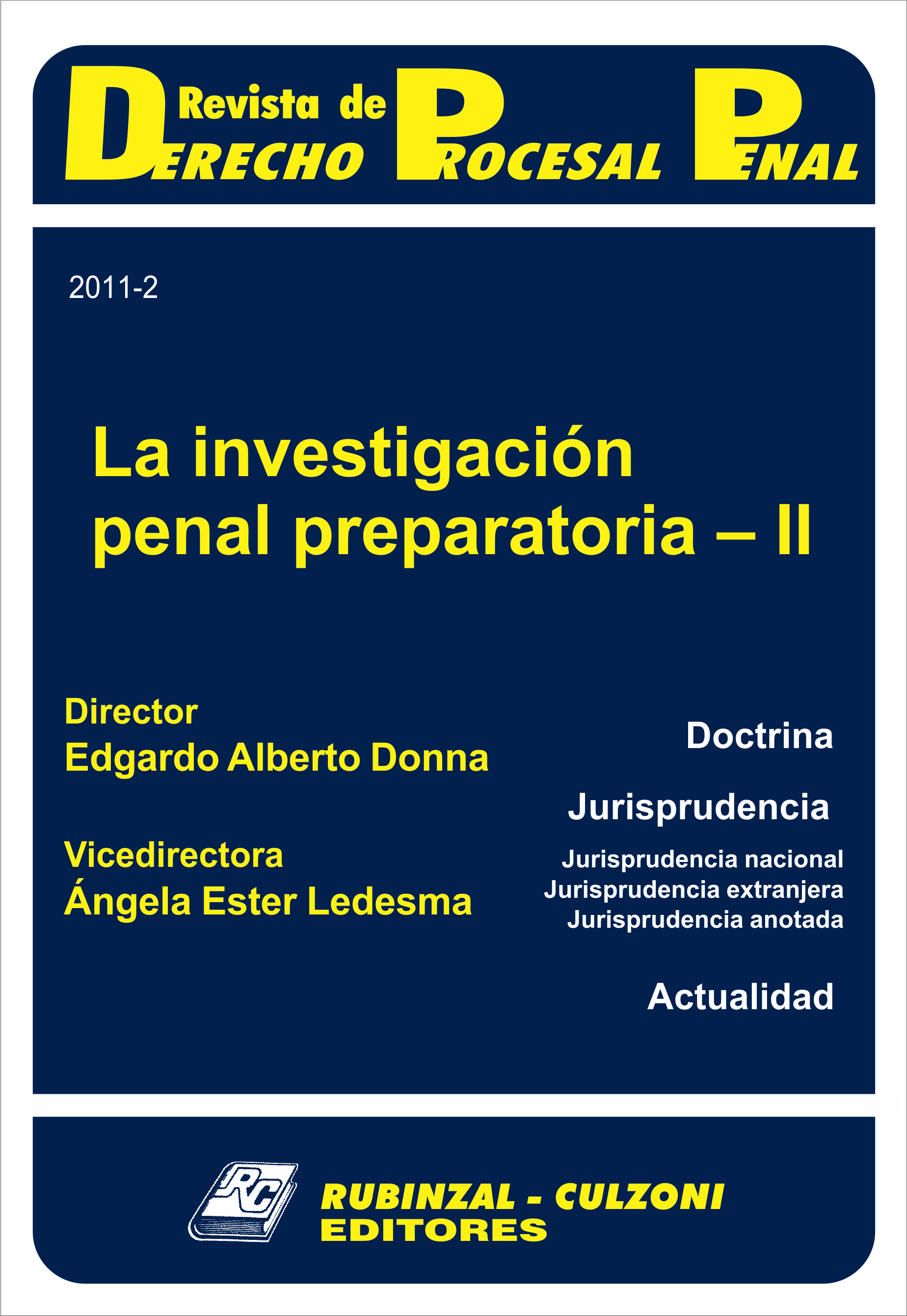 Revista de Derecho Procesal Penal - La investigación penal preparatoria - II