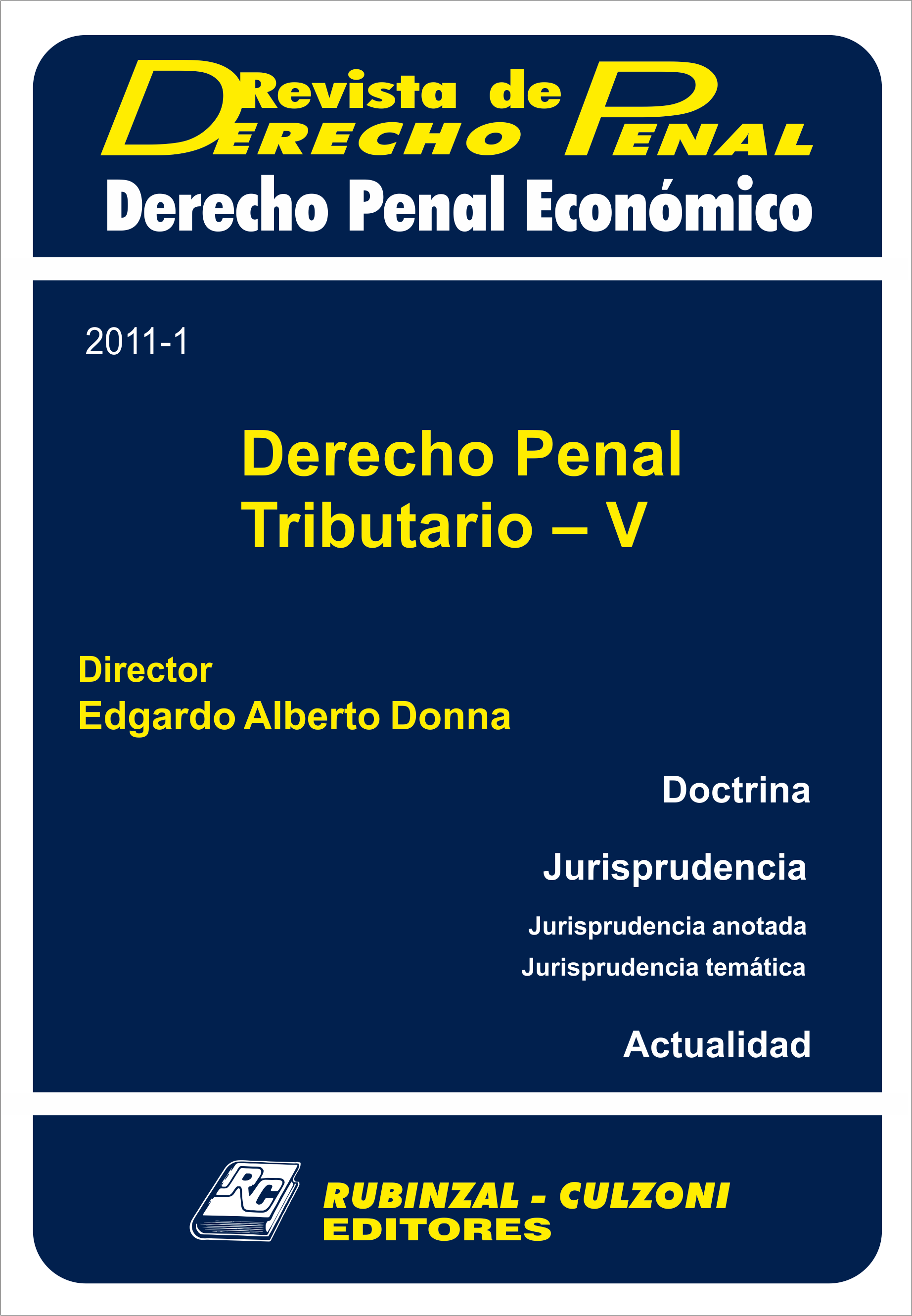 Revista de Derecho Penal Económico - Derecho Penal Tributario - V.