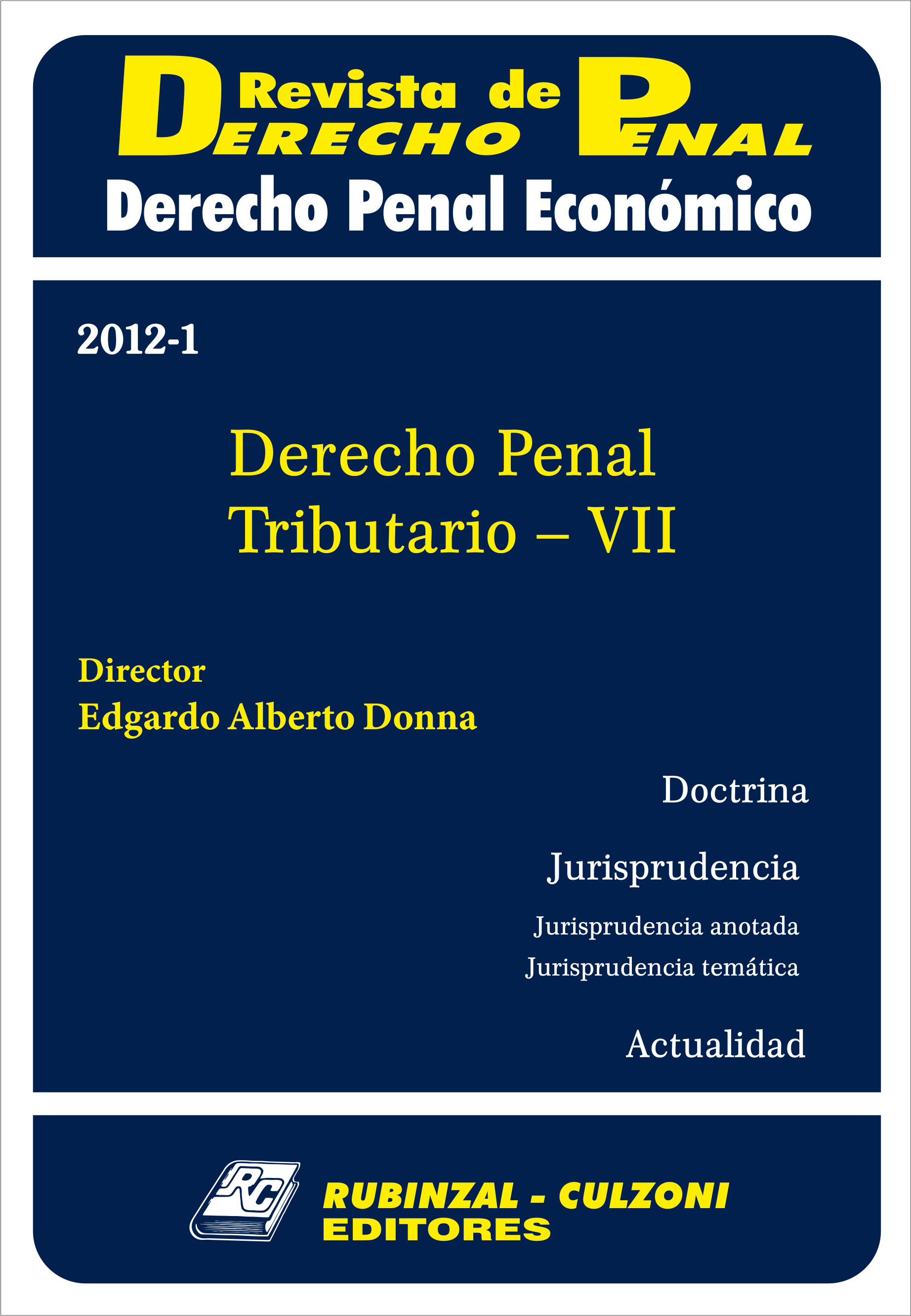 Revista de Derecho Penal Económico - Derecho Penal Tributario - VII