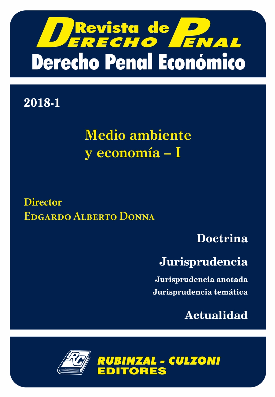 Revista de Derecho Penal Económico - Medio ambiente y economía - I