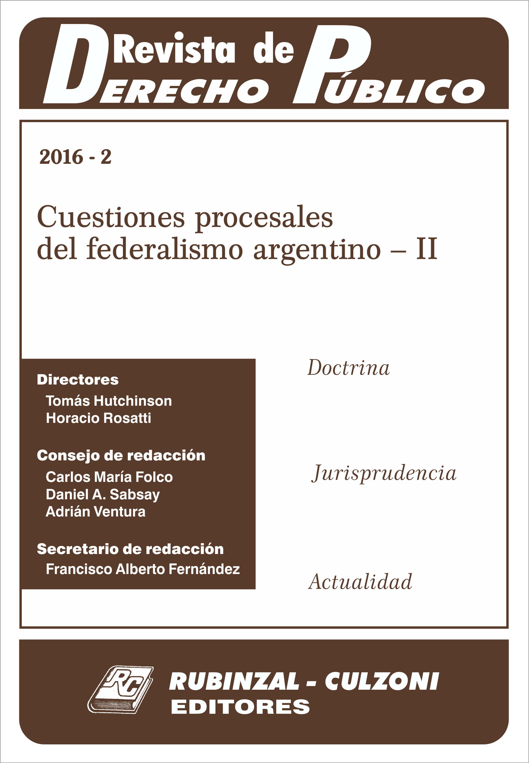 Revista de Derecho Público - Cuestiones procesales del federalismo argentino - II