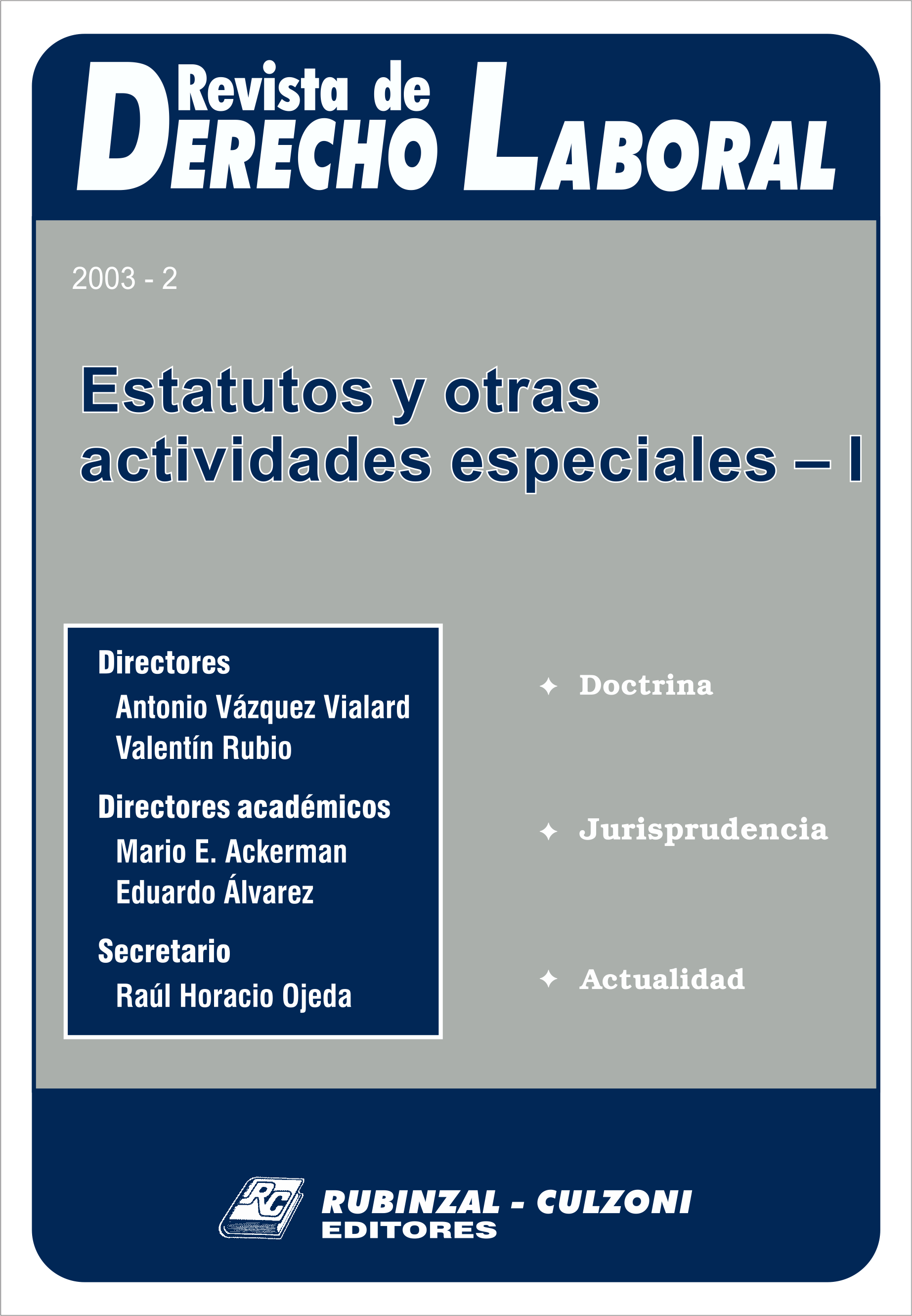  - Estatutos y otras actividades especiales I. [2003-2]