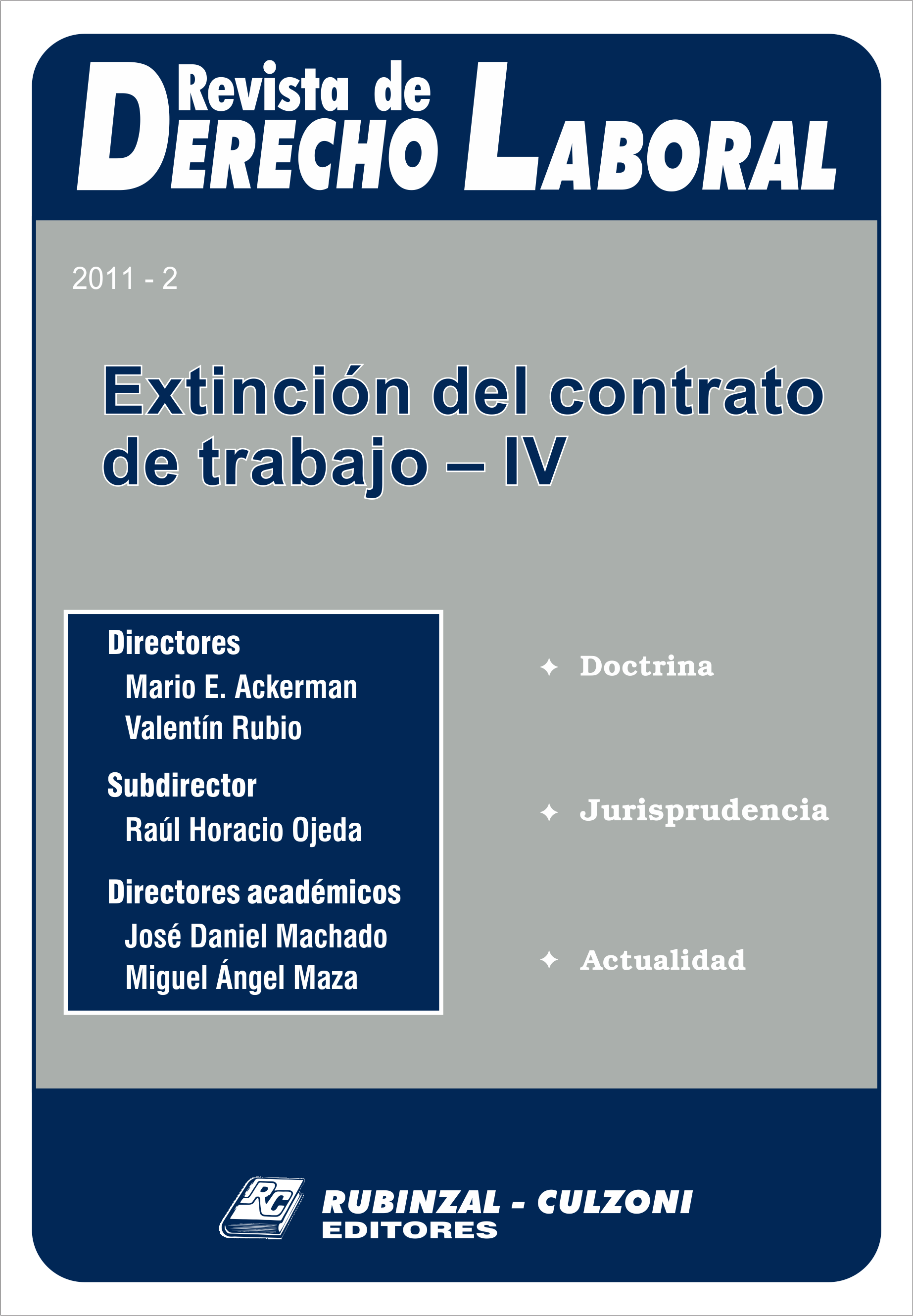  - Extinción del contrato de trabajo - IV. [2011-2]