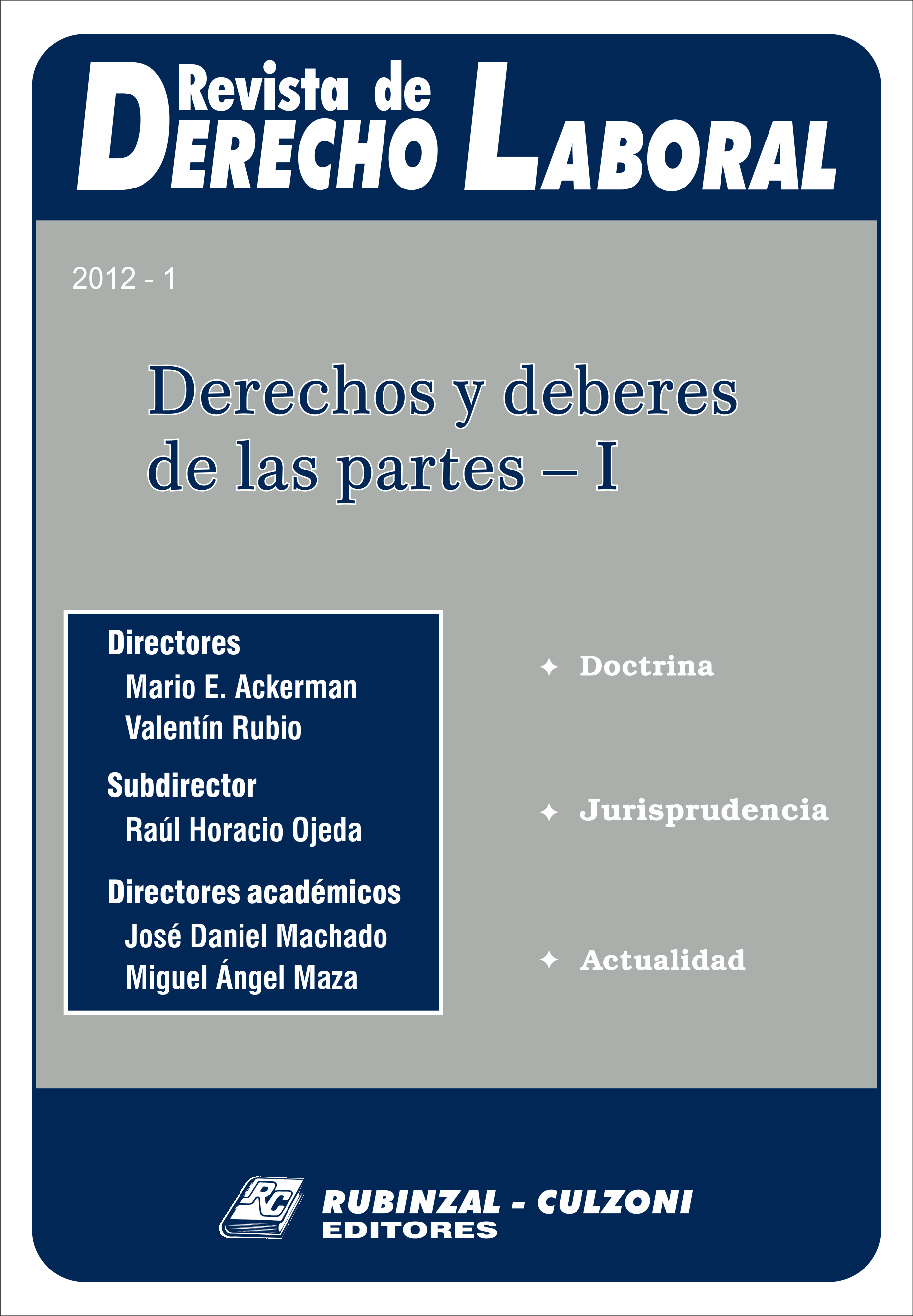  - Derechos y deberes de las partes - I. [2012-1]