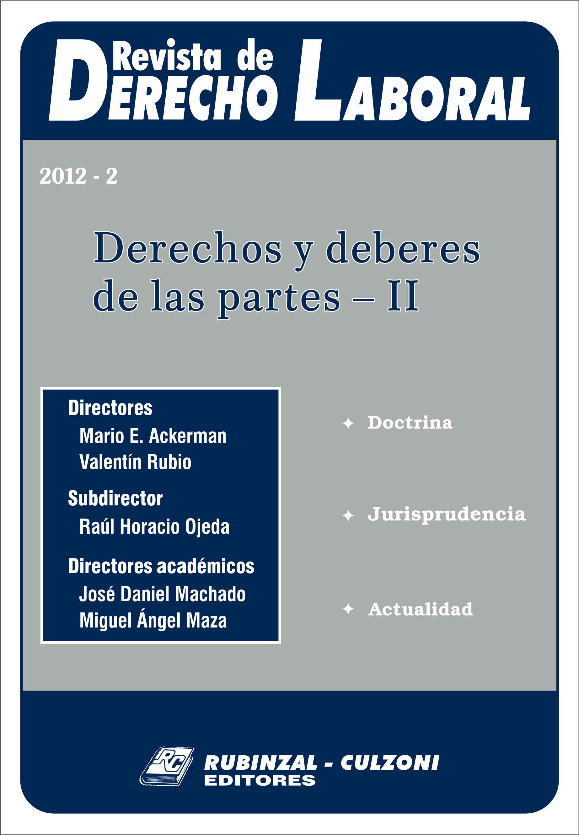  - Derechos y deberes de las partes - II. [2012-2]