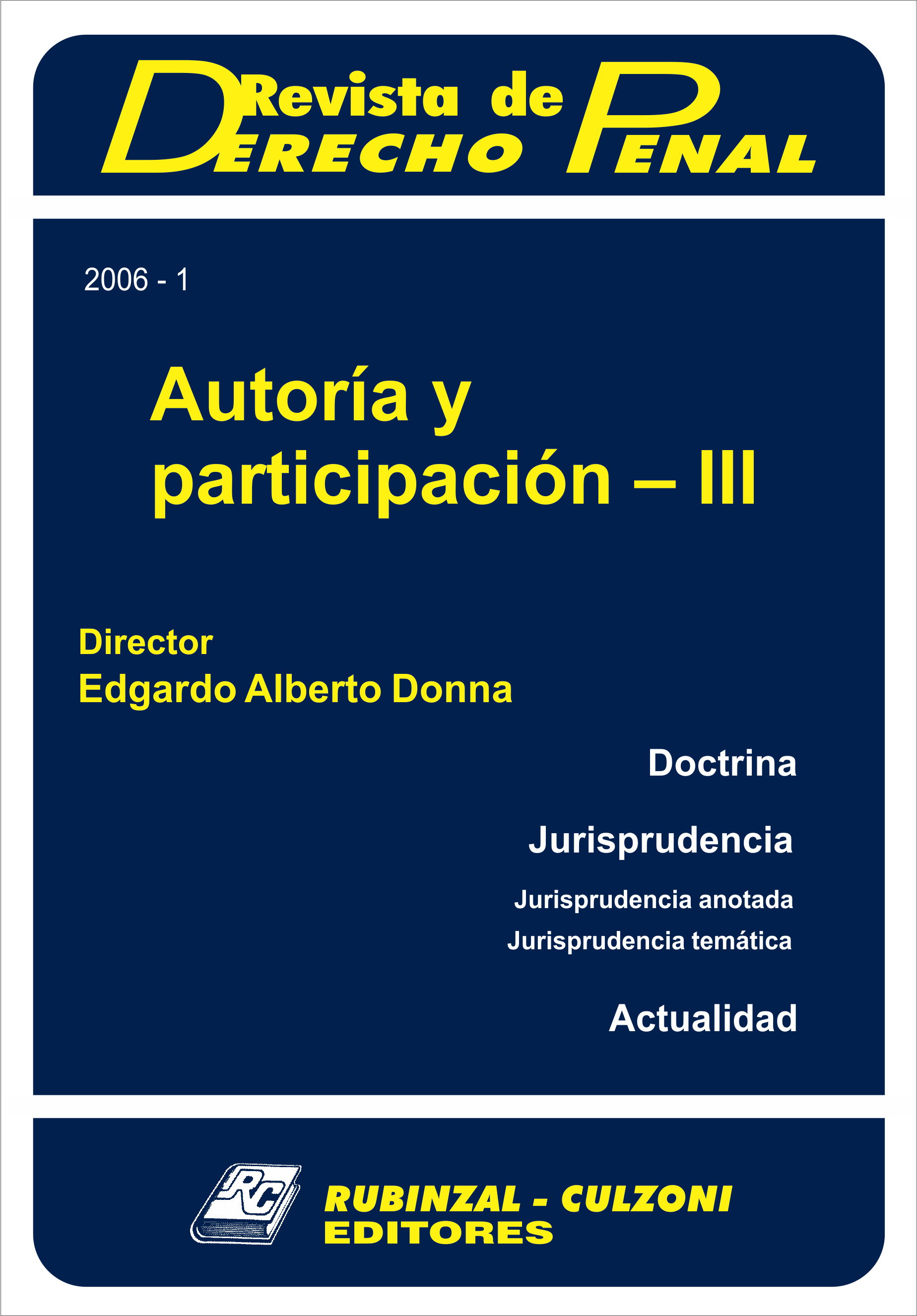 Revista de Derecho Penal - Autoría y participación - III