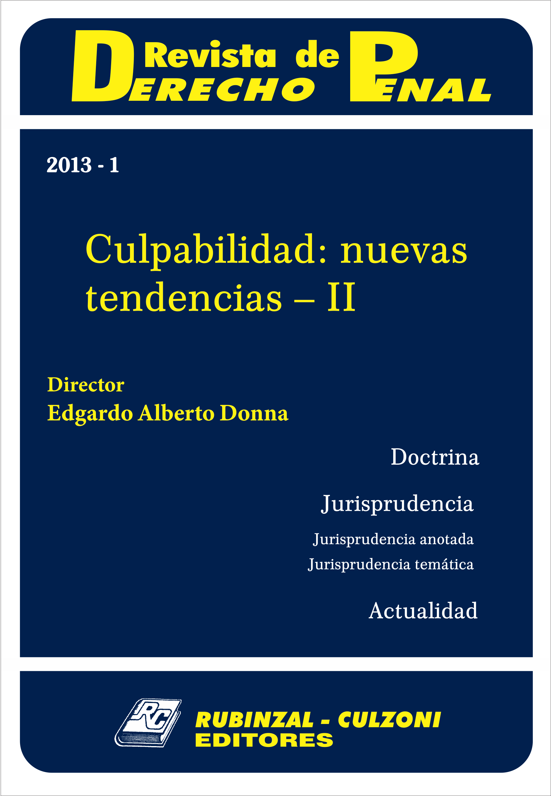 Revista de Derecho Penal - Culpabilidad: nuevas tendencias - II
