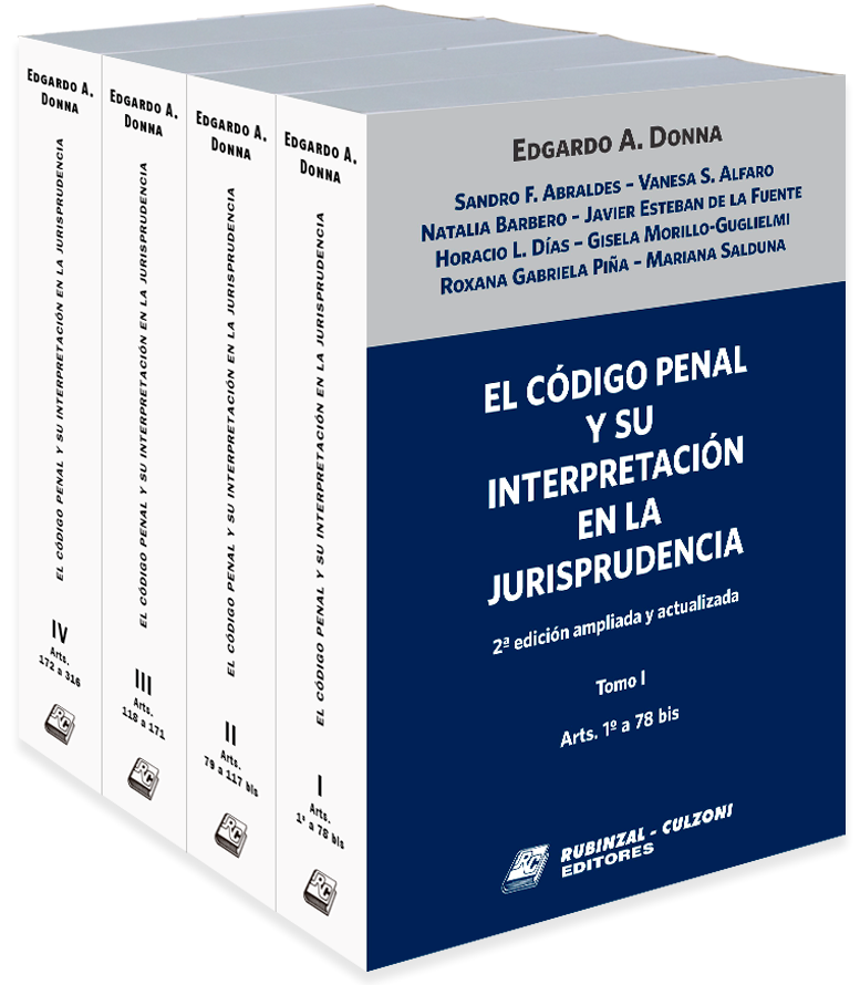 El Código Penal y su interpretación en la Jurisprudencia.